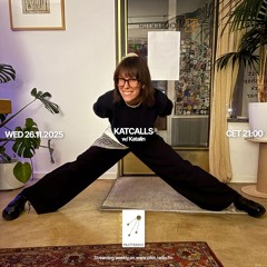 Katcalls w/ Katalin @Pilot Radio - 26 November 2025