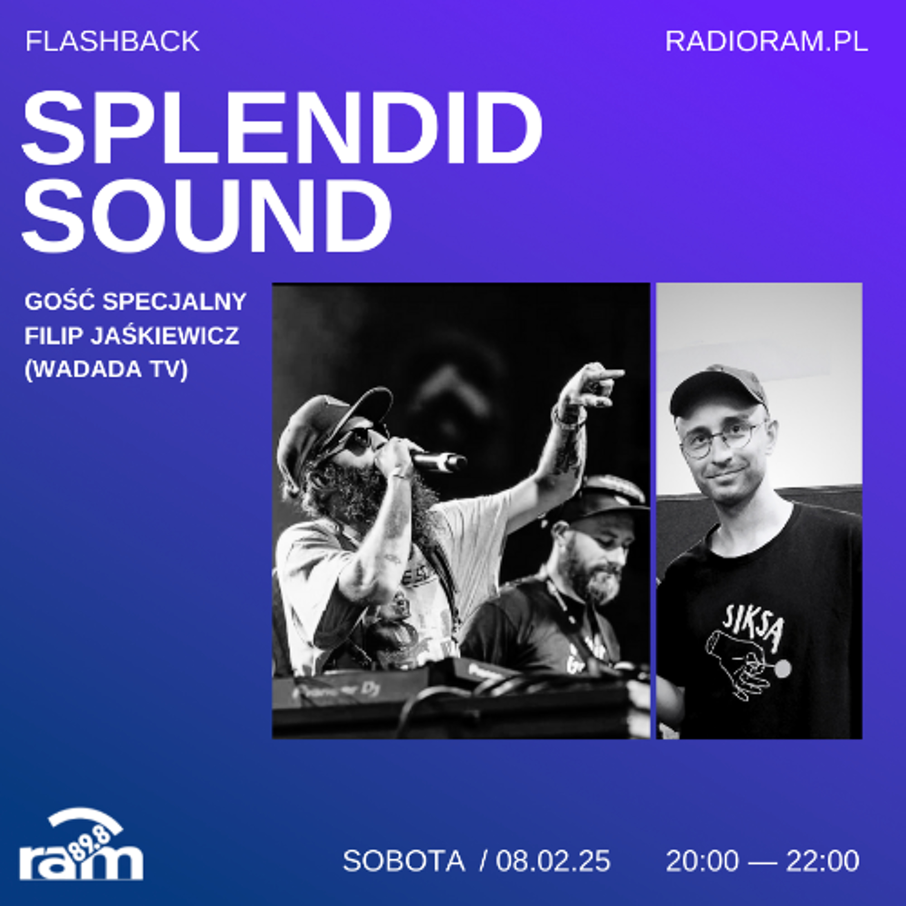Splendid Sound Flashback #16 - 8 February 2025 (Special guest: Filip Jaśkiewicz / WadadaTV) episode artwork