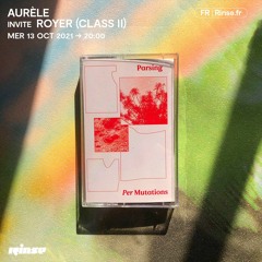 Aurèle invite Royer (Class II) - 13 Octobre 2021