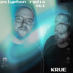 polyphon radio 063 | KRUE