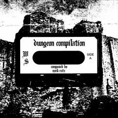 Dungeon Synth Compilation (prod.whipflair)