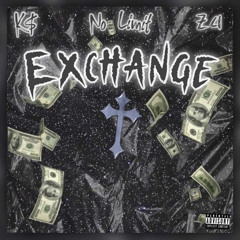 Exchange - K$ x No Limit x Z4
