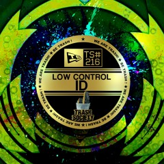 Low Control - ID (Original Mix)