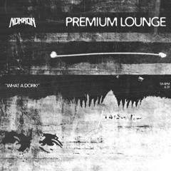 PREMIUM LOUNGE (FREE DOWNLOAD)
