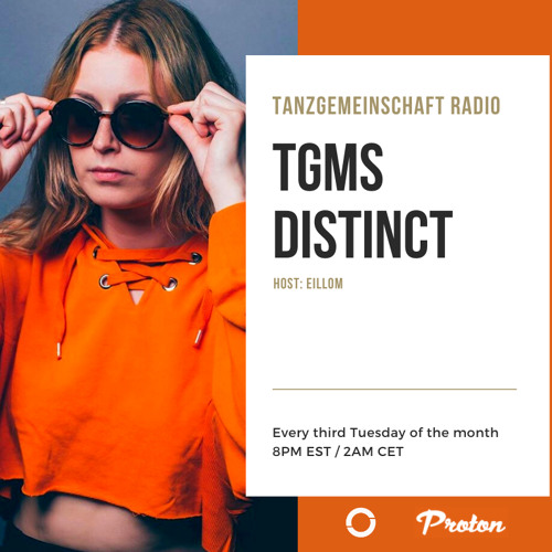 Proton Radio: TGMS Distinct 004 with Eillom