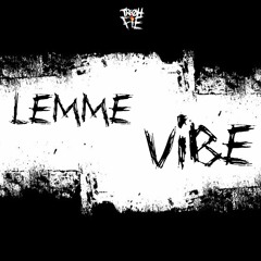 MajorNine - Lemme Vibe (Tre Oh Fie Remix)
