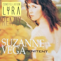 Suzanne Vega - Penitent (Constellation Lyra Remix)