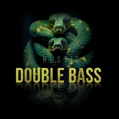Rustic - Double Bass (Original Mix)[Free]