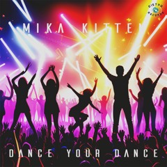 Mika Kitten - Dance Your Dance