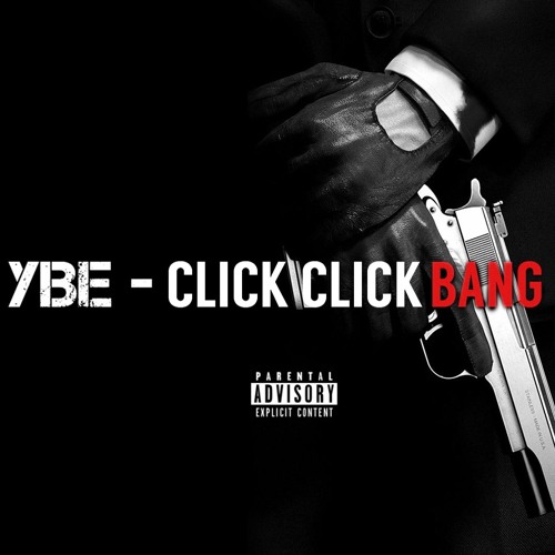 YBE - CLICK CLICK BANG [AUDIO]