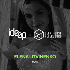 Elena Litvinenko - Deep House Petersburg #213 [September 2025]