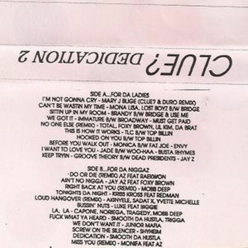 Stream DJ Clue Dedication 2 (1996) by Brandan E aka DJ E Feezy