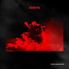 MATTA - Ignite