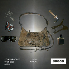 Pollys Pocket w/ Kuduxxti (06/05/2025)