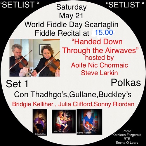 World Fiddle Day Scartaglin 2022 Fiddle Recital “SETLIST” Sat May 21