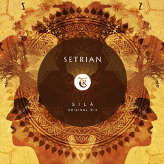 Setrian - Silá [Tibetania Records]