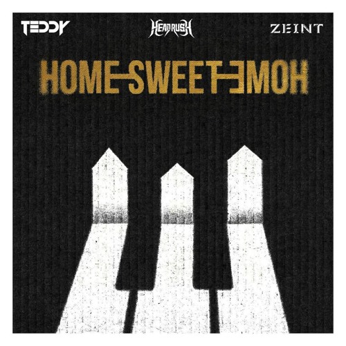 [**FREE DOWNLOAD**] G-Dragon - Home Sweet Home (TEDDY x ZEINT x HEADRUSH Hard Trance Remix)