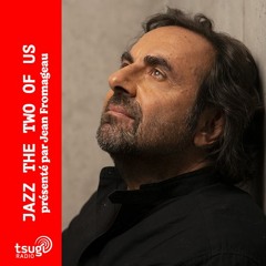 Jazz The Two of Us avec André Manoukian