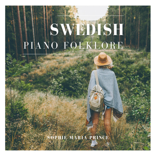 Stream Sophie Maria Prince | Listen to Swedish Piano Folklore playlist  online for free on SoundCloud