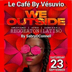 LE CAFE BY VESUVIO WE OUTSIDE BY SABRYOCONNELL REC - 2023 - 09 - 23