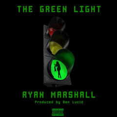 The Green Light (feat. Ben Lucid)