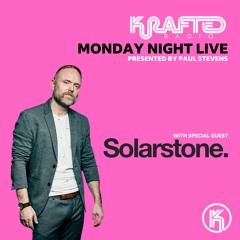 Krafted Radio: MNL with Paul Stevens & Solarstone
