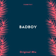 Bad Boy (Booty) Finaly