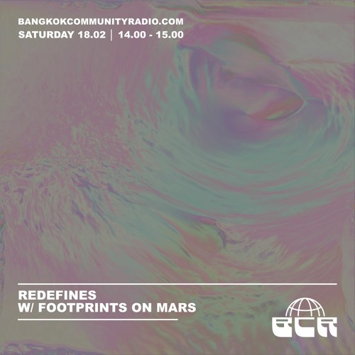 REDEFINES w/ Footprints on Mars - 18th February 2023