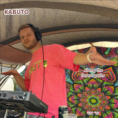 Kabuto - Along the forest paths (DJ mix)