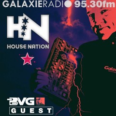 HOUSE NATION by BVG  - Guest FredRich on Galaxie Radio France