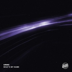 Urmo - What's My Name