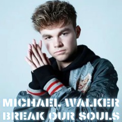 Break Our Souls