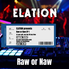 Raw or Naw EP 1