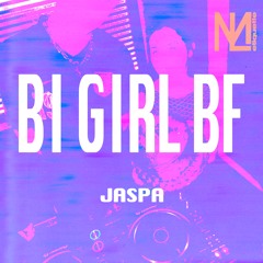BI GIRL BF