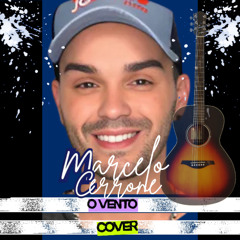 O Vento - Marcelo Cerrone