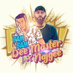 Bam Bam - Najgee X Dee Master