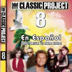 The Classic Project vol.8 "100% Español"
