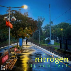 Nitrogen - DJ Rob Tech