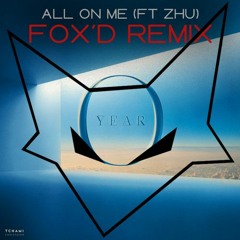 Tchami - All On Me (Fox'd Remix)