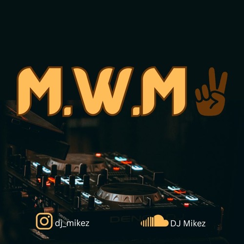 #MixWithMikez Vol.1