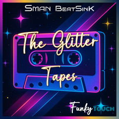Funky Touch 54 - The Glitter Tapes