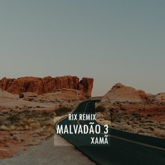 RIX - Malvadão 3 (Remix) [FREE DOWNLOAD]
