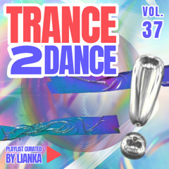 TRANCE2DANCE VOL. 37