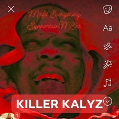 Killer Kalyz Prod By Kalyz P Mansyn