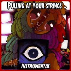 Poppy Playtime Chapter 4 Song: "Pulling at Your Strings" Instrumental