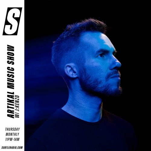 Artikal Music Show w/ J:Kenzo - Subtle - 11/06/2020