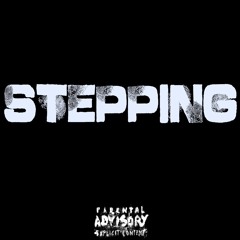 JC3 SWADE - STEPPING (FT. PFK SMOOV & J-NICE SWADE)