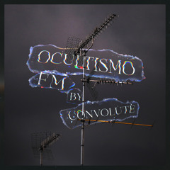 OCULTISMO FM 002 WITH CONVOLUTE
