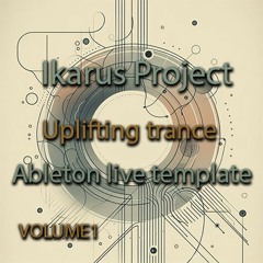 Icarus Project  Uplifting Trance Template Vol1