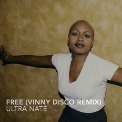 Free (Vinny Disco Remix) - Ultra Naté   (Free Download)